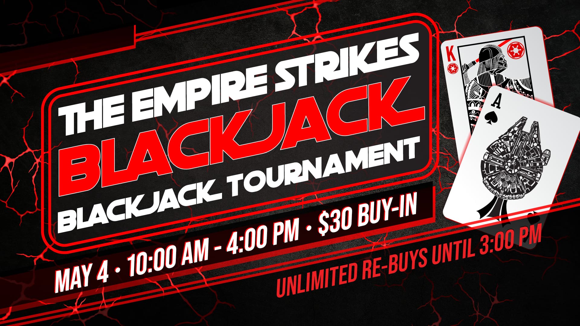 The Empire Strikes Blackjack: Blackjack Tournament