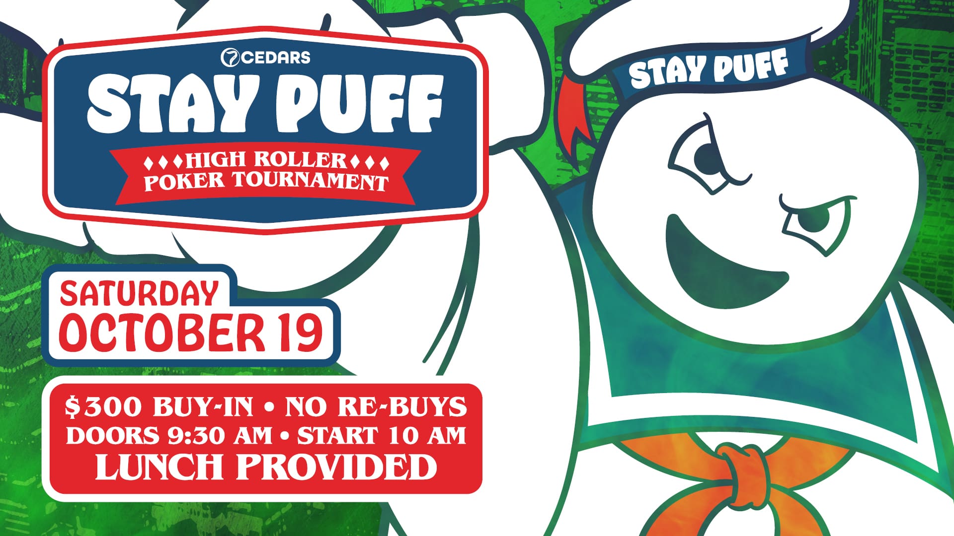 Stay Puff High Roller Poker Tournament